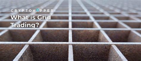 What is Grid Trading?