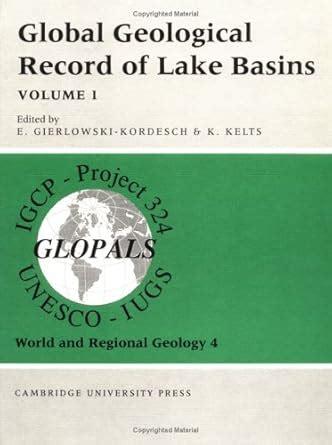 Buy Global Geological Record of Lake Basins: Volume 1 (World and ...