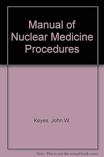 Buy CRC manual of nuclear medicine procedures Book Online at Low Prices ...