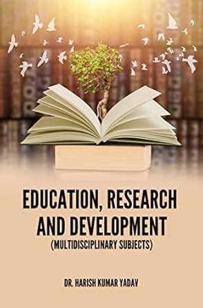 Buy EDUCATION, RESEARCH AND DEVELOPMENT (Multidisciplinary Subjects ...