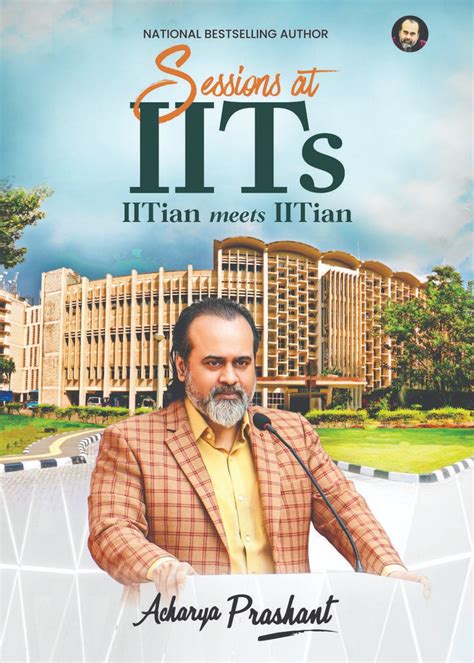 Sessions at IITs: IITian meets IITian – Acharya Prashant Books