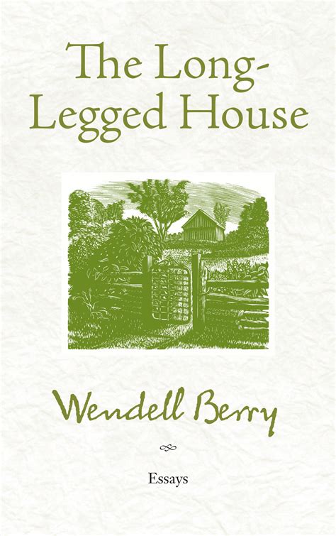 The Long-Legged House by Wendell Berry - Penguin Books Australia