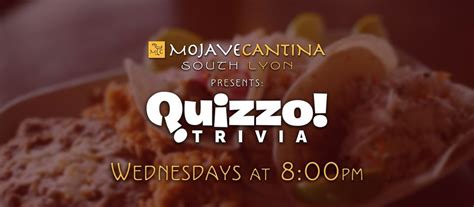 Wednesday Quizzo Trivia @ Mojave Cantina South Lyon || 8PM, Mojave ...