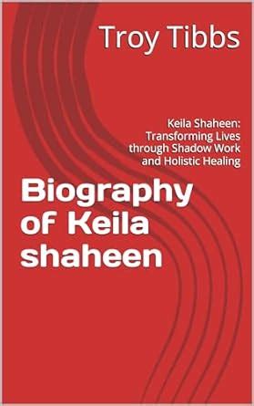 Biography of Keila shaheen: Keila Shaheen: Transforming Lives through ...