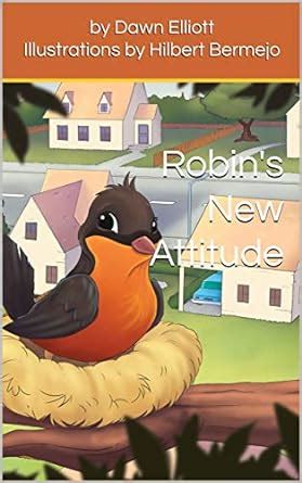 Robin's New Attitude eBook : Elliott, Dawn, Bermejo, Hilbert, Harrell ...