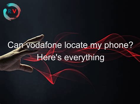 🔴 Can Vodafone Locate My Phone? Here's Everything You Need To Know! - 2025 Updated RECHARGUE ...