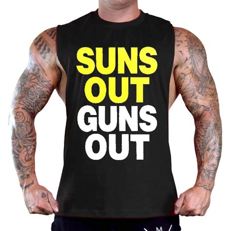 Suns Out Guns Out Stuff