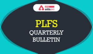 PLFS Quarterly Bulletin