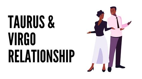 Taurus and Virgo Compatibility - ZodiacReads