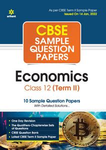 Arihant CBSE Term 2 Economics Class 12 Sample Question Papers (As per ...