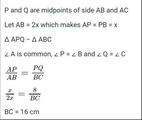 in ABC, PT. P and pt.q are the midpointa of side AB and side AC ...