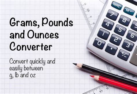 Grams, Pounds and Ounces Converter (g, lb and oz)