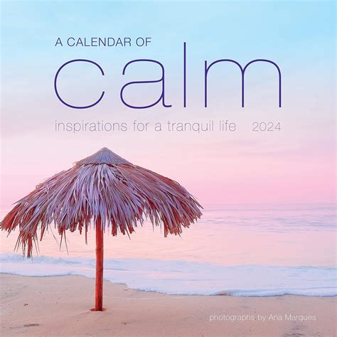 Buy A Calendar of Calm Wall Calendar 2024: Inspirations for a Tranquil ...