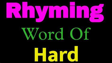 Hard rhyming words | Rhyming words of Hard | Hard ka rhyming word ...