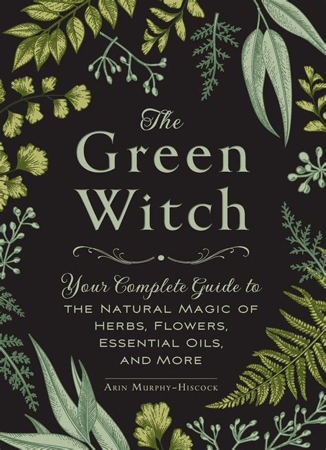 The Green Witch | Book by Arin Murphy-Hiscock | Official Publisher Page ...