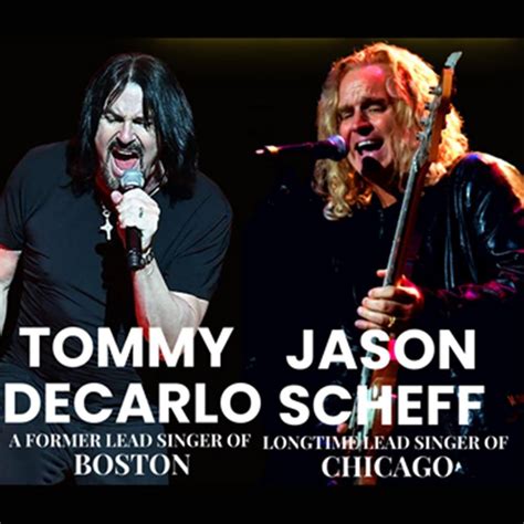 Jason Scheff and Tommy DeCarlo at Palladium Center For The Performing ...