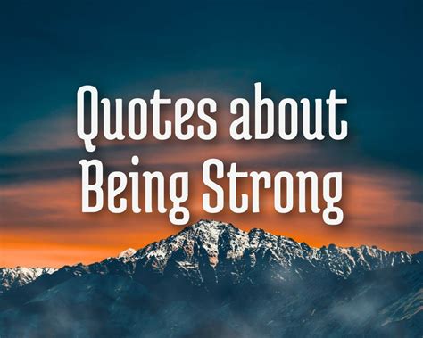50 Quotes About Being Strong In Hard Times | The Inspiring Journal