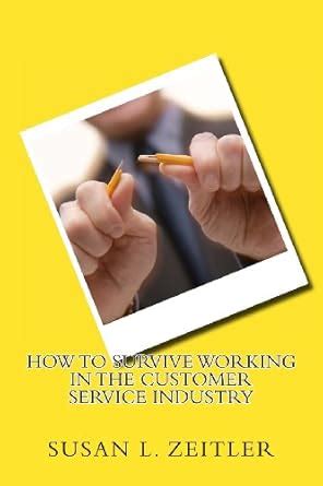 Buy How to Survive Working in the Customer Service Industry Book Online ...