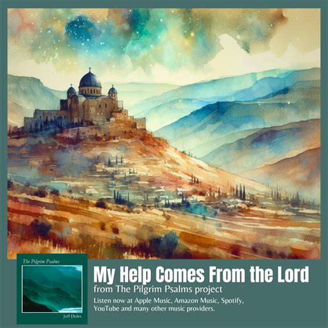 The Faith Log: My Help Comes From the Lord