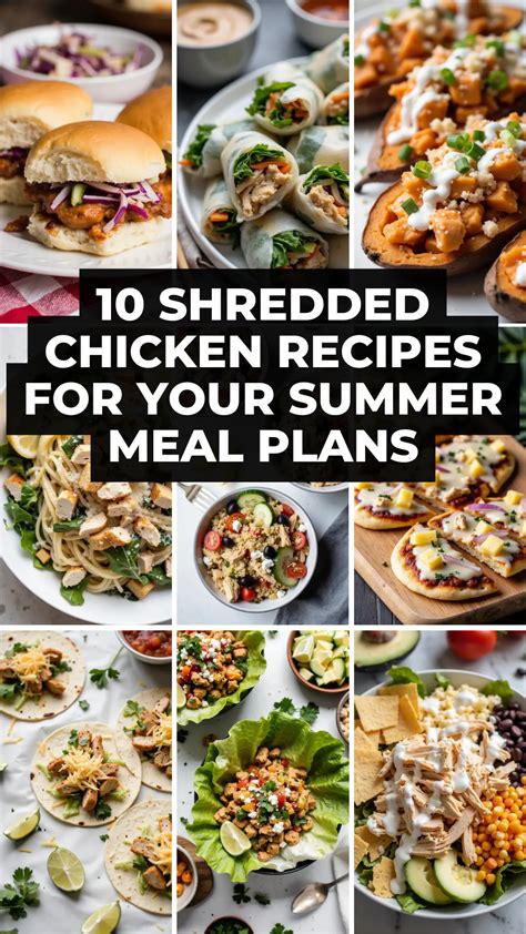 10 Shredded Chicken Recipes for Your Summer Meal Plans