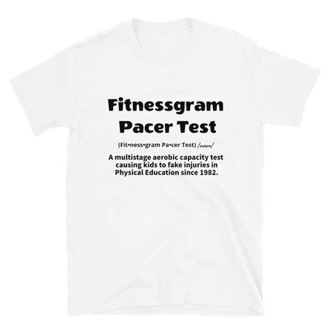 Fitnessgram Pacer Test T-shirt - Funny T-shirt - Humorous Gym Tee ...
