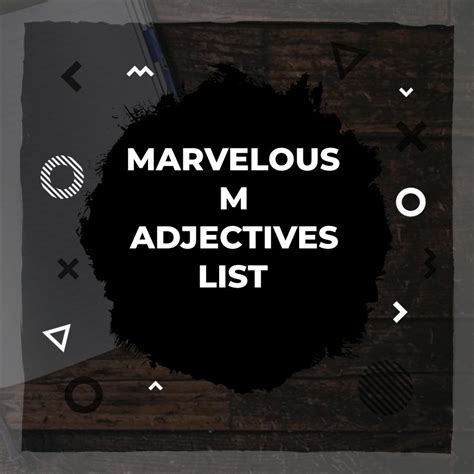 Adjectives That Start With M - Adazing