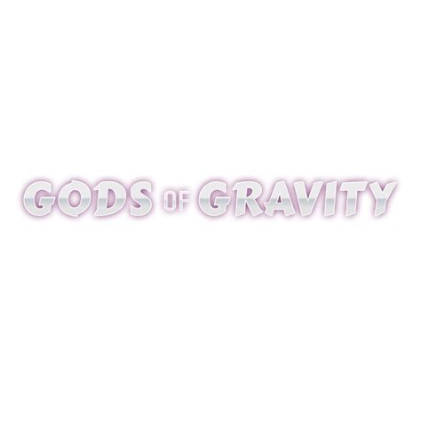Gods of Gravity - Metacritic