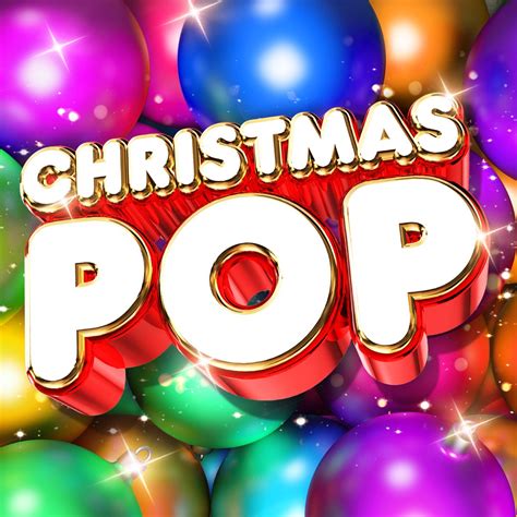 ‎Christmas Pop by Various Artists on Apple Music