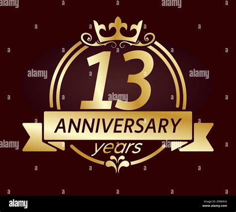 13 year anniversary. Gold round frame with crown and ribbon. Vector ...