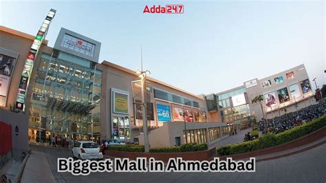 Biggest Mall in Ahmedabad, List of Top-10