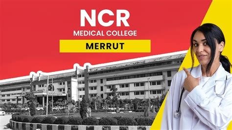 NCR Medical College in Meerut Fee Ranking Review