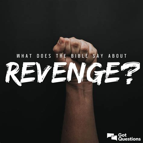 What does the Bible say about revenge? | GotQuestions.org