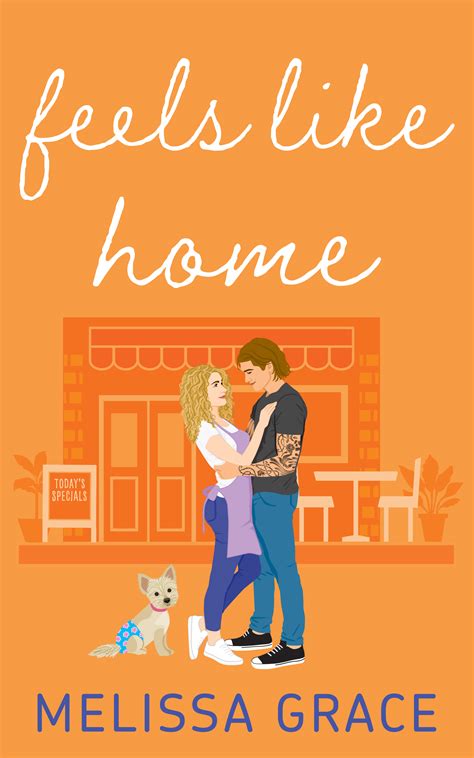 Feels Like Home (Midnight in Dallas, #4) by Melissa Grace | Goodreads