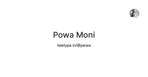 Powa Moni — Teletype