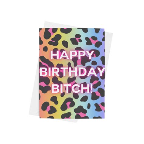 Happy Birthday Bitch Rainbow Card | Funny Cards – The Scouse Bird Shop