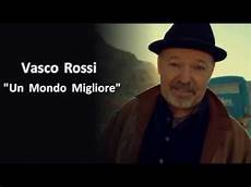 migliore vasco vasco un mondo migliore karaoke migliore vasco vasco un mondo migliore karaoke