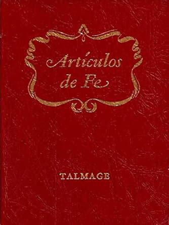 Artículos de Fé (Spanish Edition) eBook : E. Talmage, James: Amazon.in ...