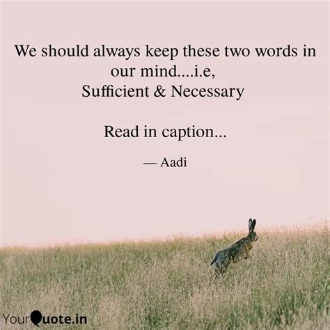 We should always keep the... | Quotes & Writings by Aditya Anand ...