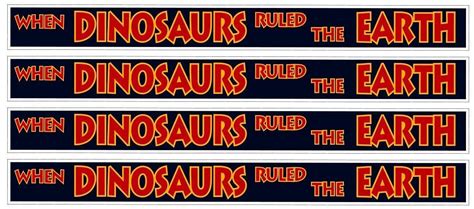 When Dinosaurs Ruled The Earth