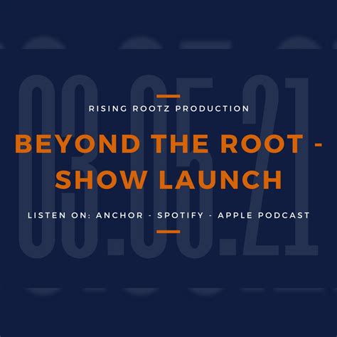 Beyond The Root - Let's Get Down To Business pt2 - The Rising Rootz Podcast | Listen Notes