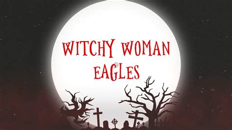 Eagles - Witchy Woman (lyrics video by Noga Levy) on Vimeo