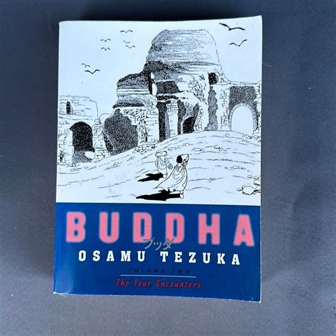 Buddha, Volume 2: the Four Encounters by Osamu Tezuka