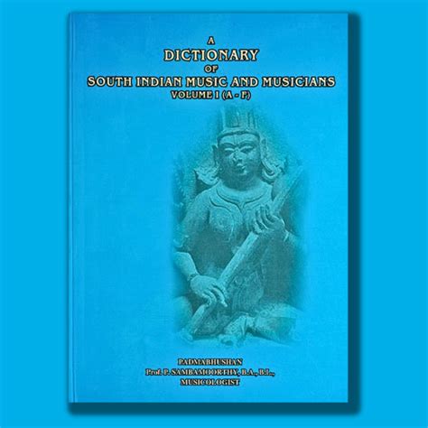 Dictionary of South Indian Music and Musicians volume - 1 – MDnD Store