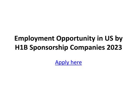 Employment Opportunity in US by H1B Sponsorship Companies 2023.pptx | Travel