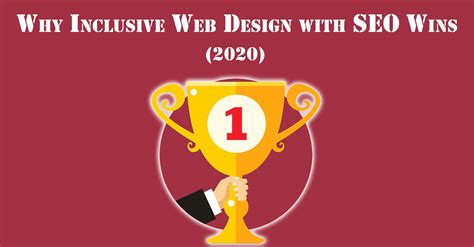 Why Inclusive Web Design with SEO Wins 2020 - Phelix Info Solutions