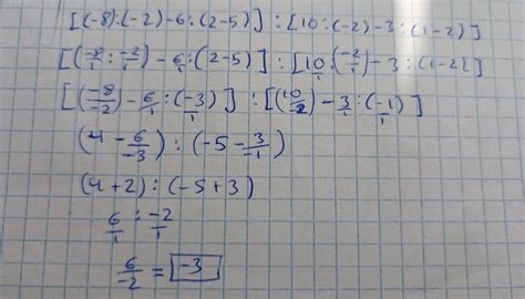 [(-8):(-2)-6:(2-5)]:[10:(-2)-3:(1-2)]ayuda por favor necesito el ...