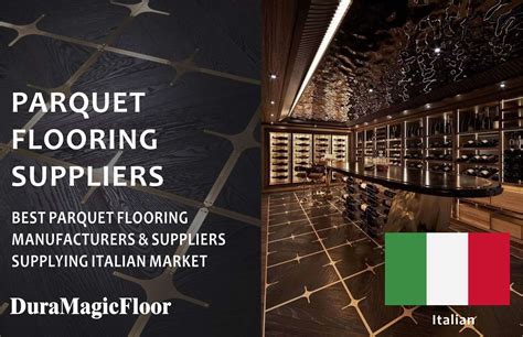 Best Parquet Manufacturers and Suppliers supplying Italy