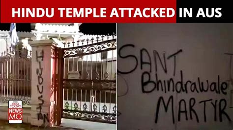 Hindu Temple vandalized by 'Khalistan supporters' in Australia - India ...