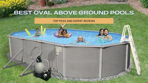 7 Best Oval Above Ground Pools of 2025: Top Picks & Reviews
