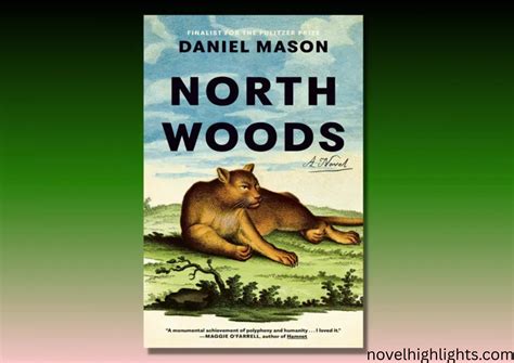 North Woods: A Complete Exploration of the Acclaimed